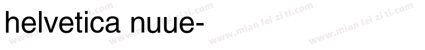 helvetica nuue字体转换